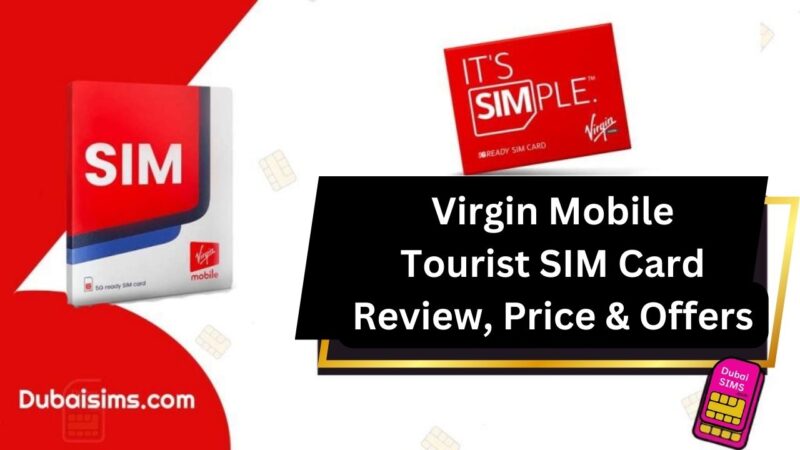 Virgin UAE Tourist SIM Card – Plans and Prices or Buying Guide