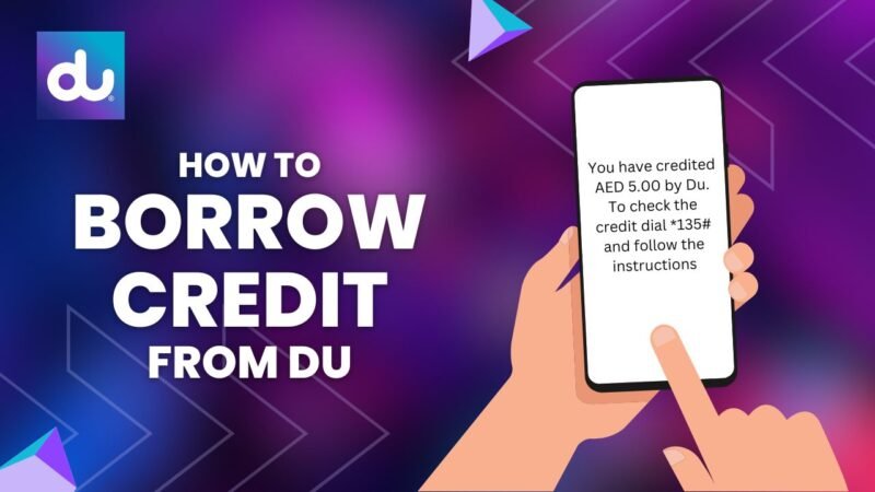 How to Borrow Credit from Du