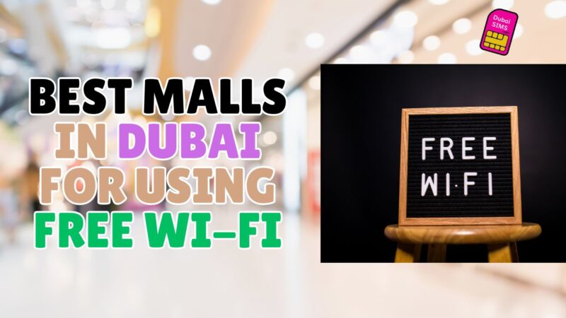 11 Best Malls to Use Free Wi-Fi in Dubai