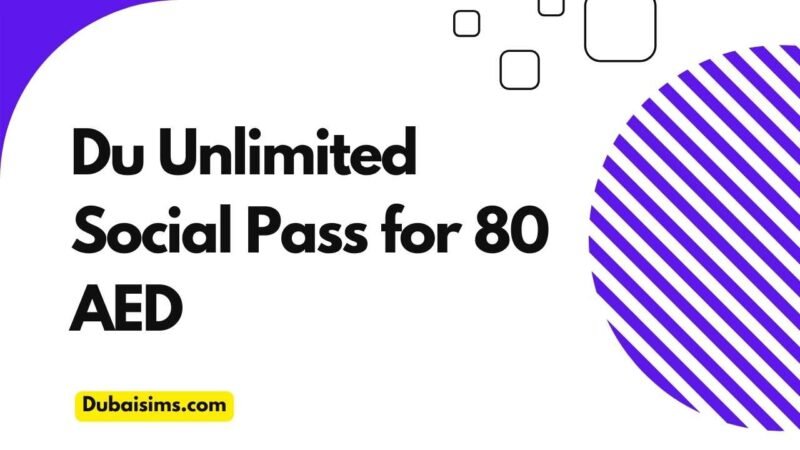 Du Unlimited Social Pass for 80 AED