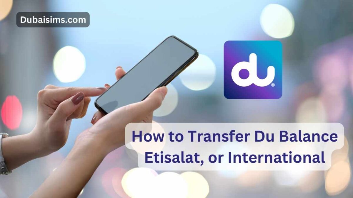 How to Transfer Du Balance, Etisalat, or International