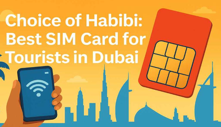 best sim card for tourists in dubai